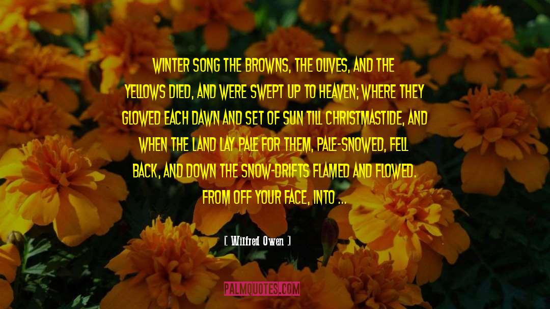Christmastide quotes by Wilfred Owen