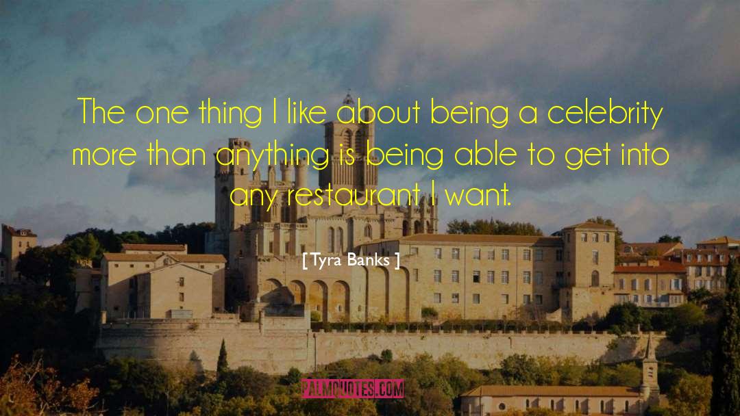 Christoff Restaurant quotes by Tyra Banks