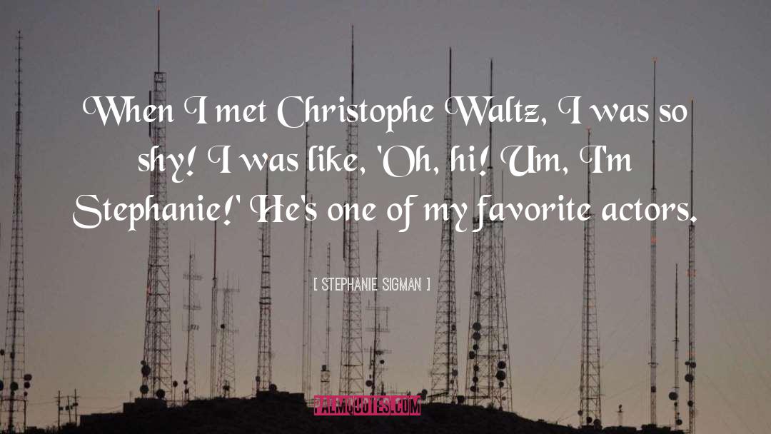 Christophe quotes by Stephanie Sigman
