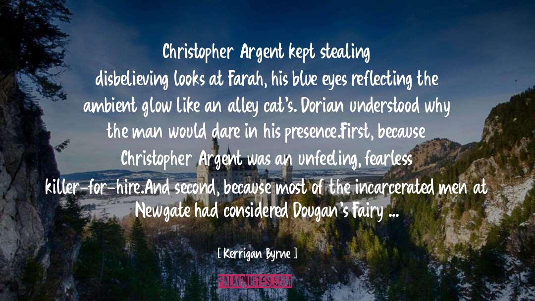 Christopher Argent quotes by Kerrigan Byrne