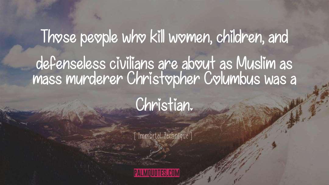 Christopher Columbus quotes by Immortal Technique