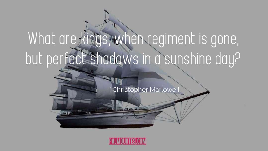 Christopher Marlowe quotes by Christopher Marlowe