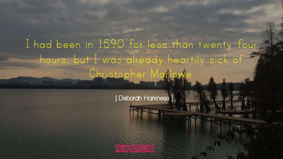 Christopher Marlowe quotes by Deborah Harkness