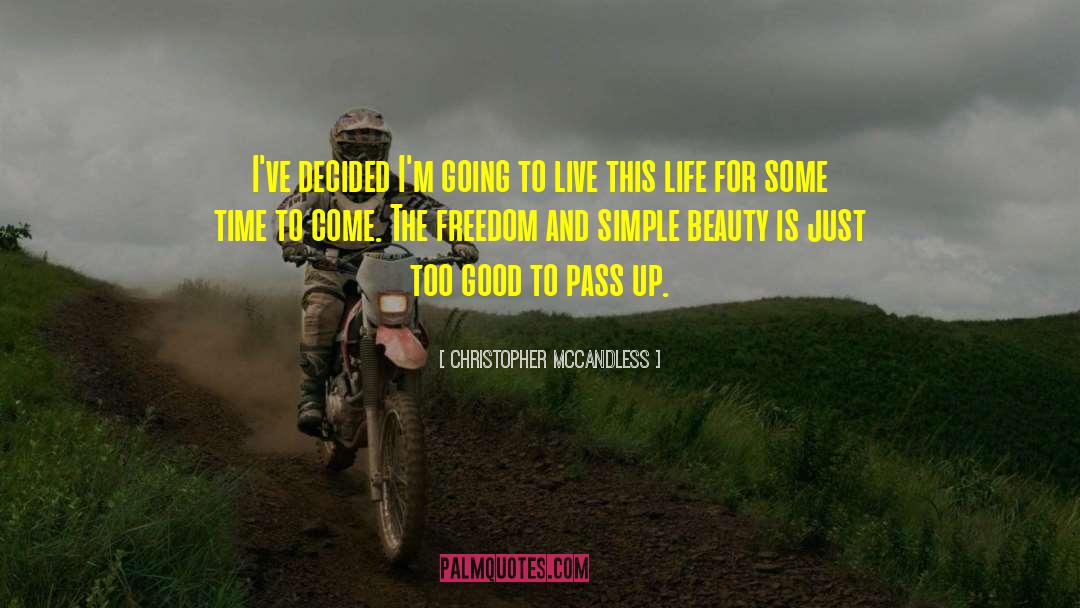 Christopher Mccandless quotes by Christopher McCandless