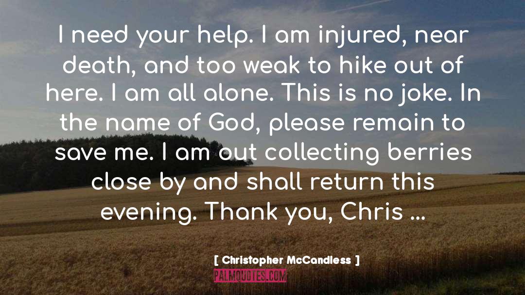 Christopher Mccandless quotes by Christopher McCandless