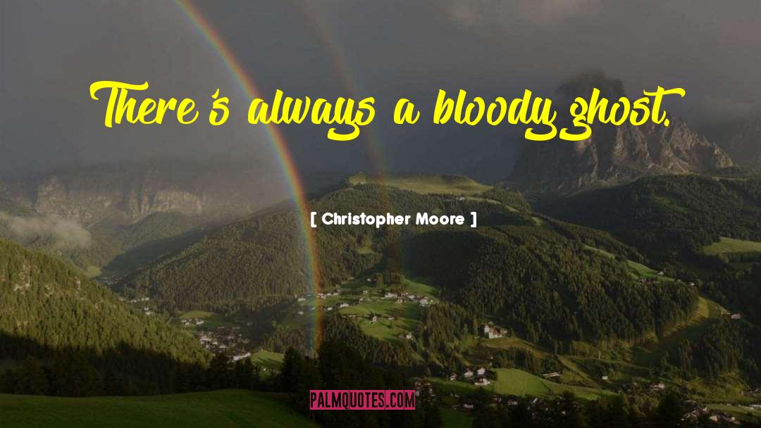 Christopher Moore quotes by Christopher Moore