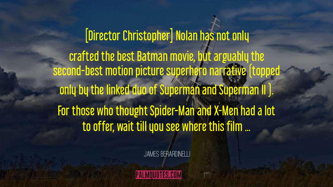 Christopher Nolan quotes by James Berardinelli