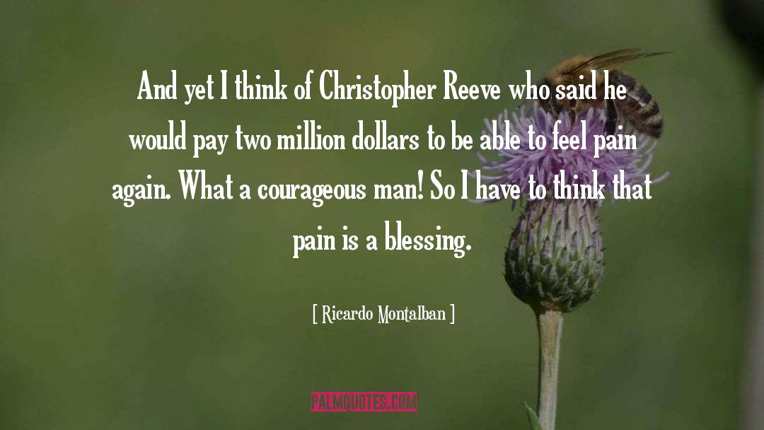 Christopher Reeve quotes by Ricardo Montalban