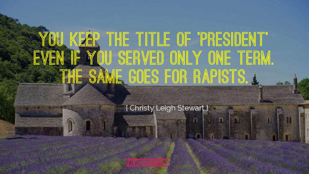 Christy Huddleston quotes by Christy Leigh Stewart