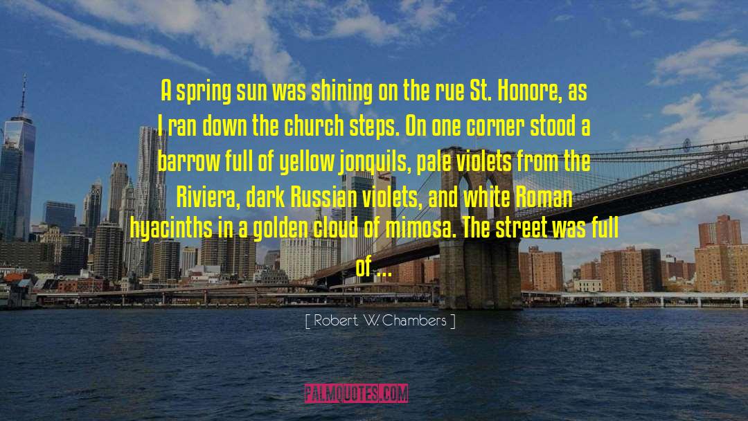 Chrome Yellow quotes by Robert W. Chambers