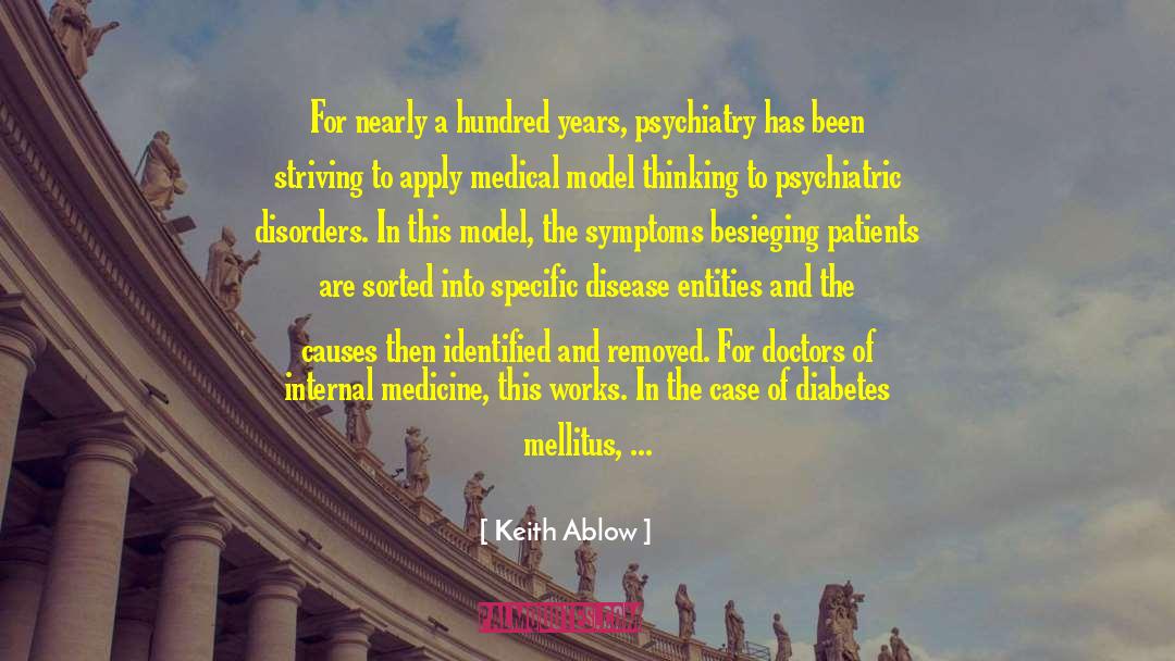 Chronic Disease quotes by Keith Ablow