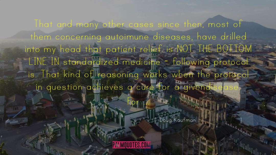 Chronic Disease quotes by Doug Kaufman