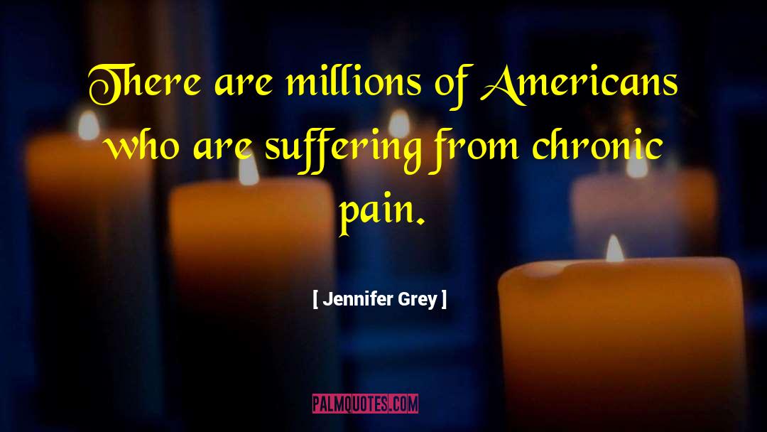 Chronic Disease quotes by Jennifer Grey