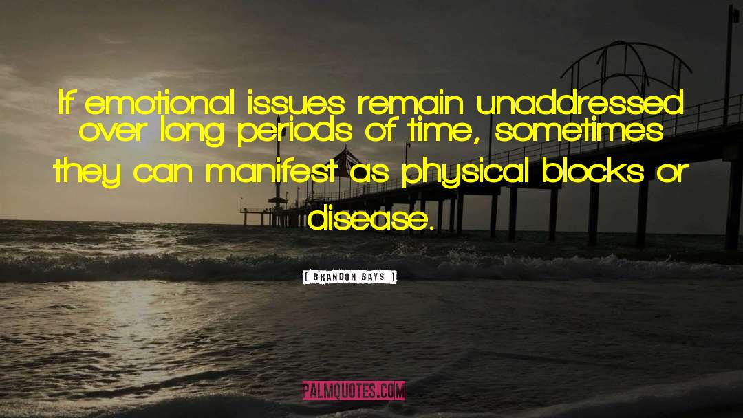 Chronic Disease quotes by Brandon Bays