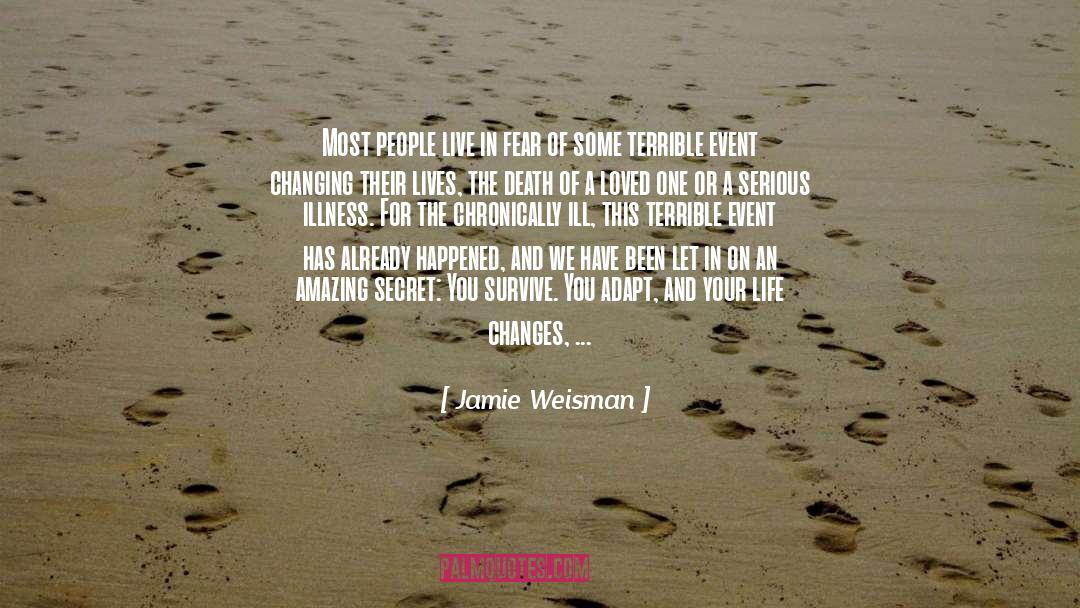 Chronic Illness quotes by Jamie Weisman