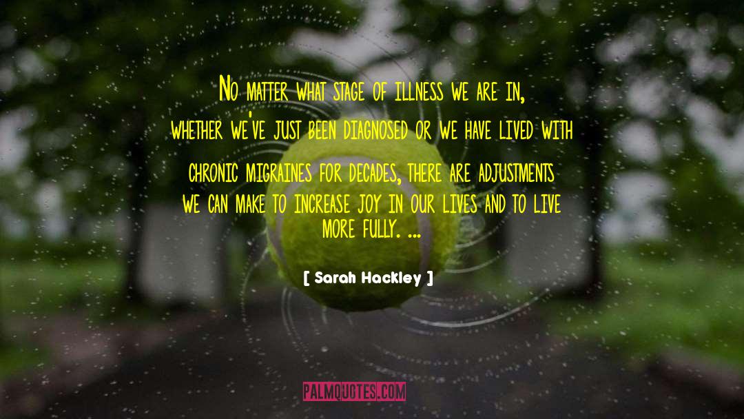 Chronic Illness Stigma quotes by Sarah Hackley