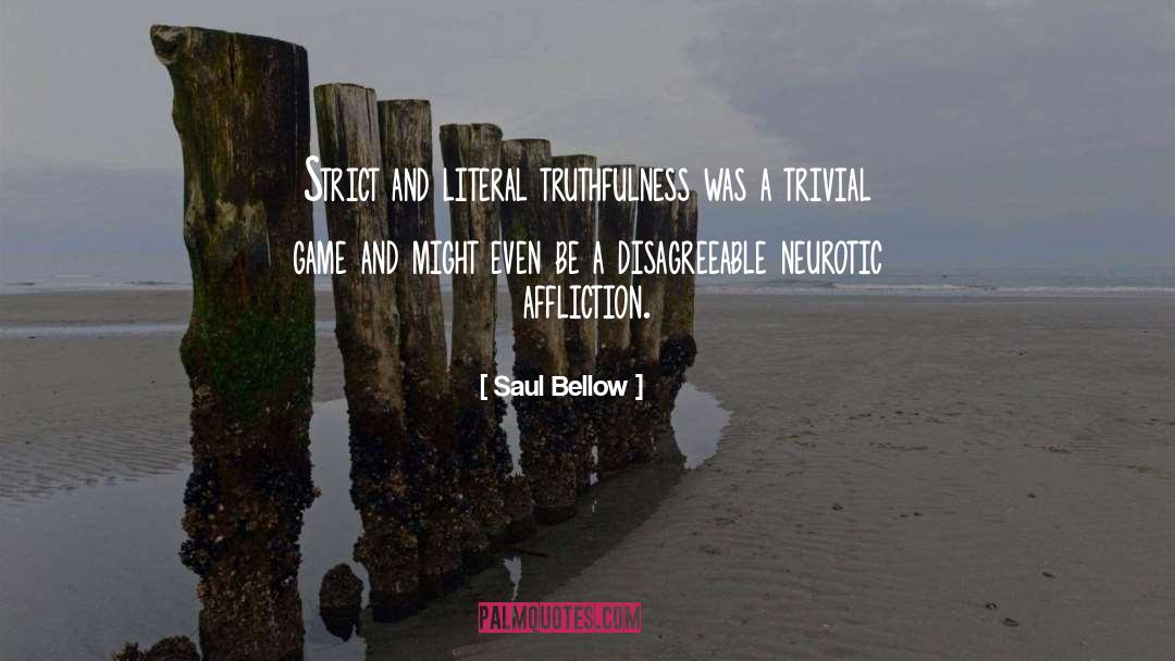 Chronic Lying quotes by Saul Bellow