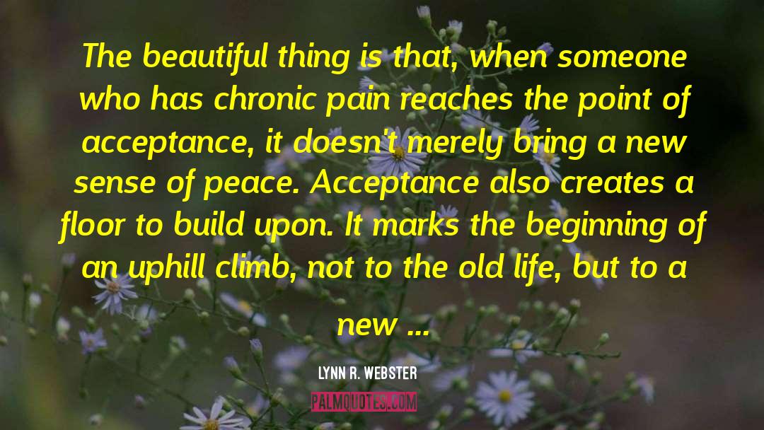 Chronic Pain quotes by Lynn R. Webster