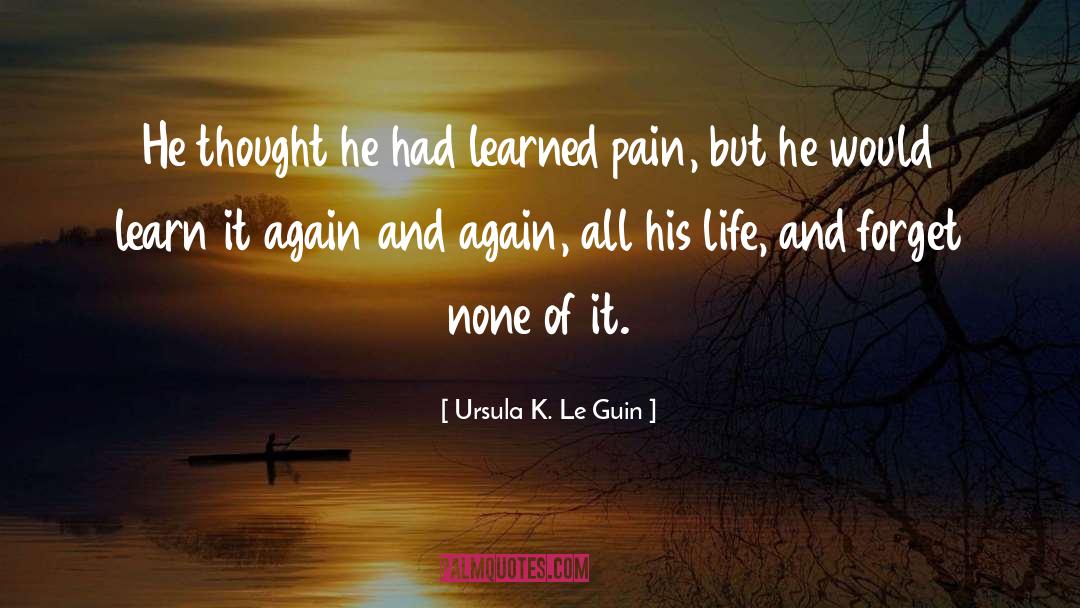 Chronic Pain quotes by Ursula K. Le Guin