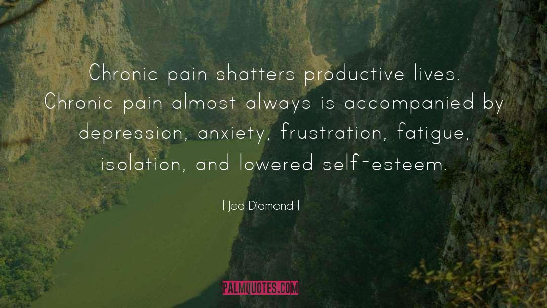 Chronic Pain quotes by Jed Diamond