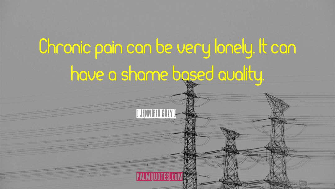 Chronic Pain Stigam quotes by Jennifer Grey