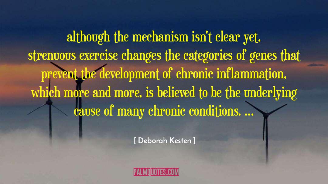 Chronic quotes by Deborah Kesten