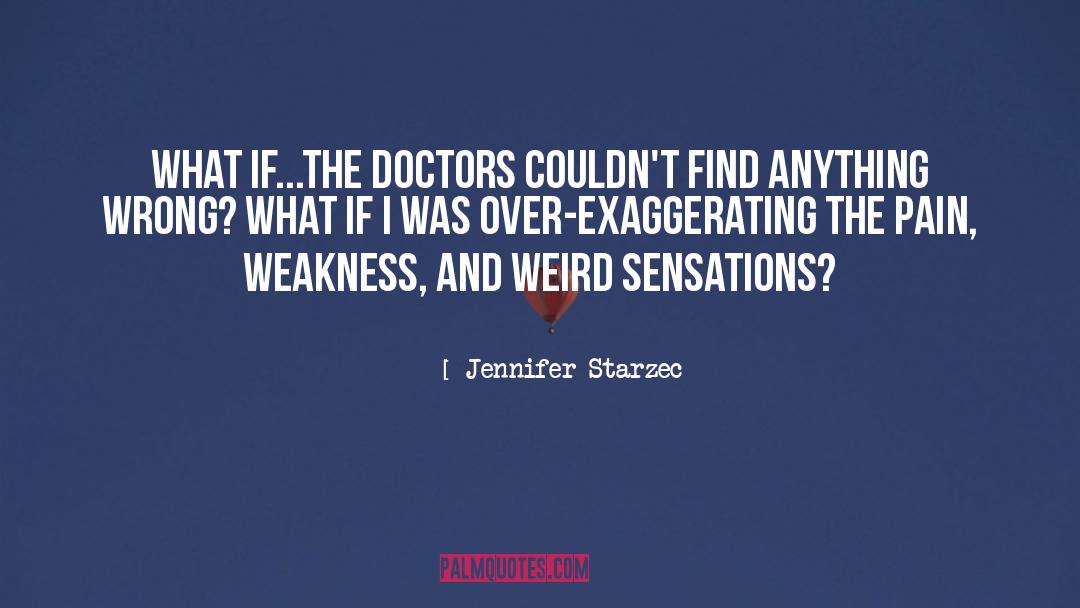 Chronic quotes by Jennifer Starzec