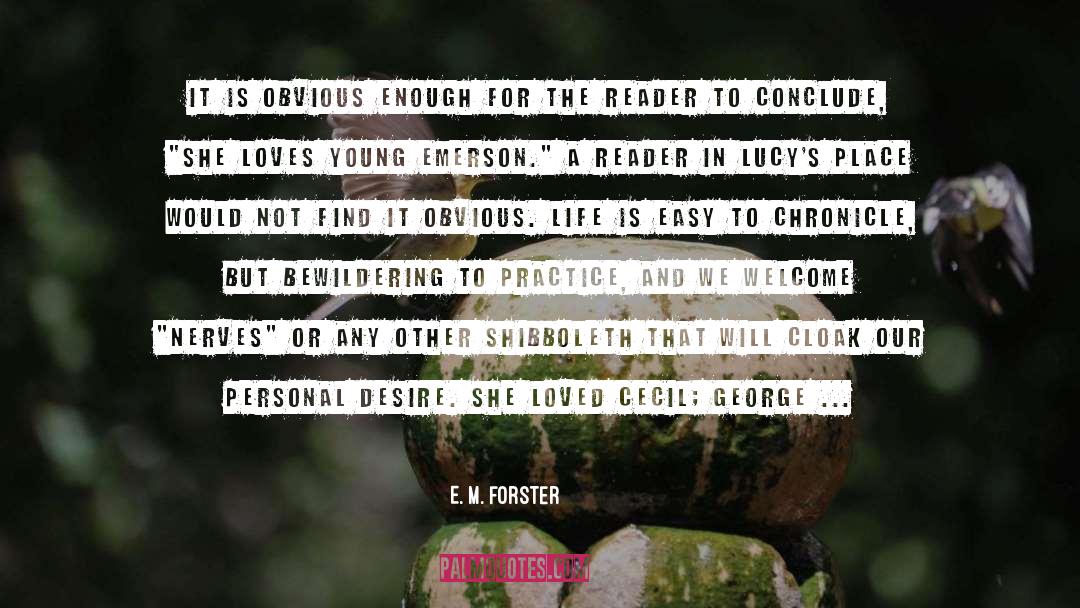 Chronicle quotes by E. M. Forster