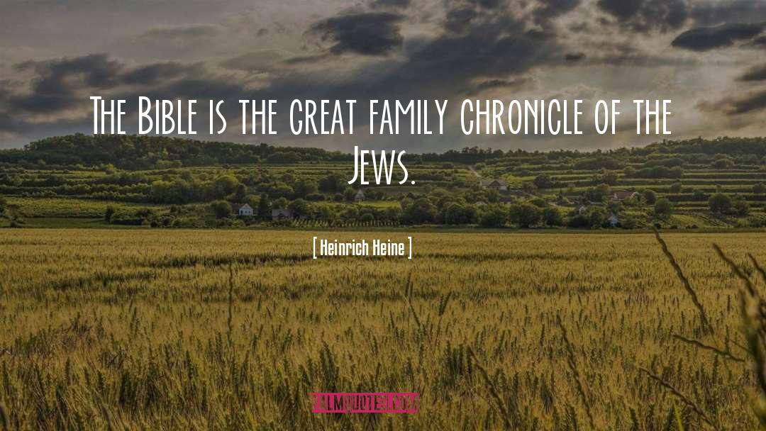 Chronicle quotes by Heinrich Heine