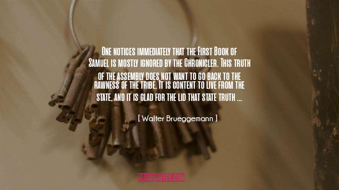 Chronicler quotes by Walter Brueggemann