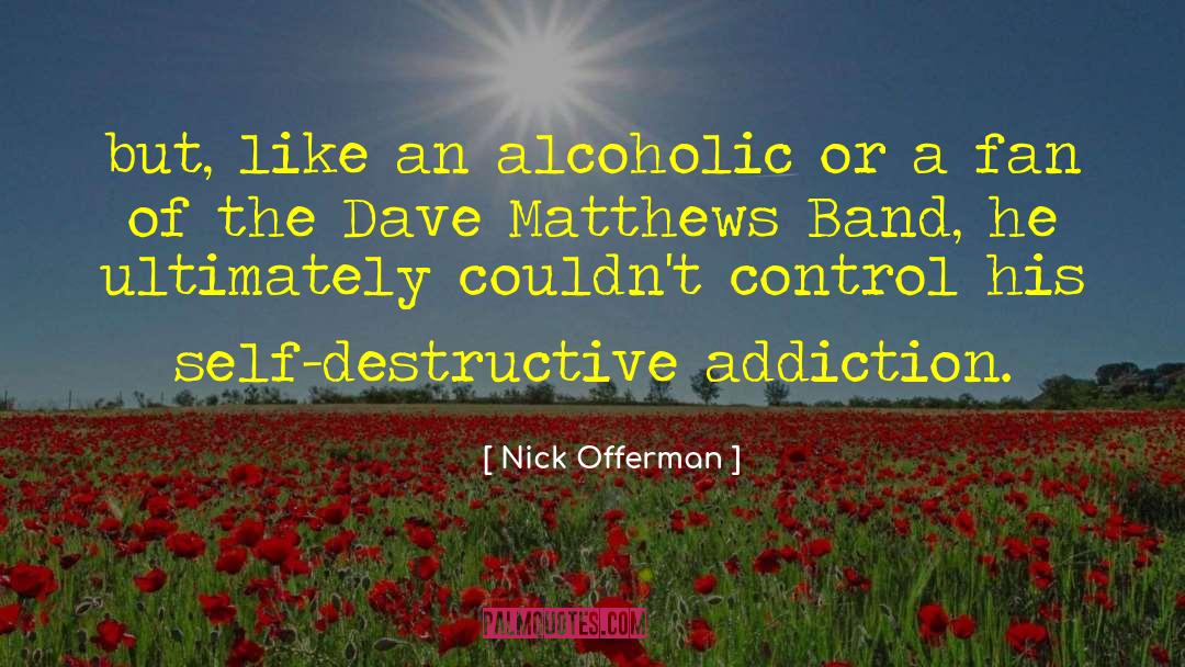 Chronicles Of Nick quotes by Nick Offerman