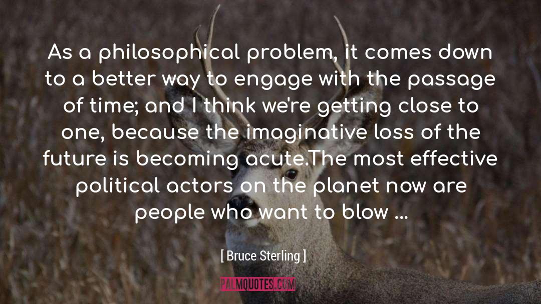 Chronics Unpredictable Stress quotes by Bruce Sterling