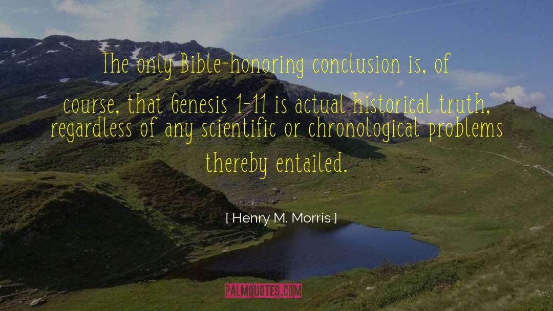 Chronological quotes by Henry M. Morris