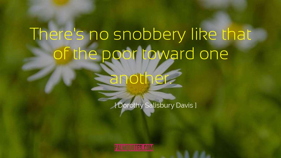 Chronological Snobbery quotes by Dorothy Salisbury Davis