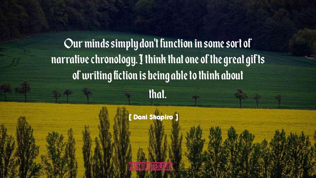 Chronology quotes by Dani Shapiro