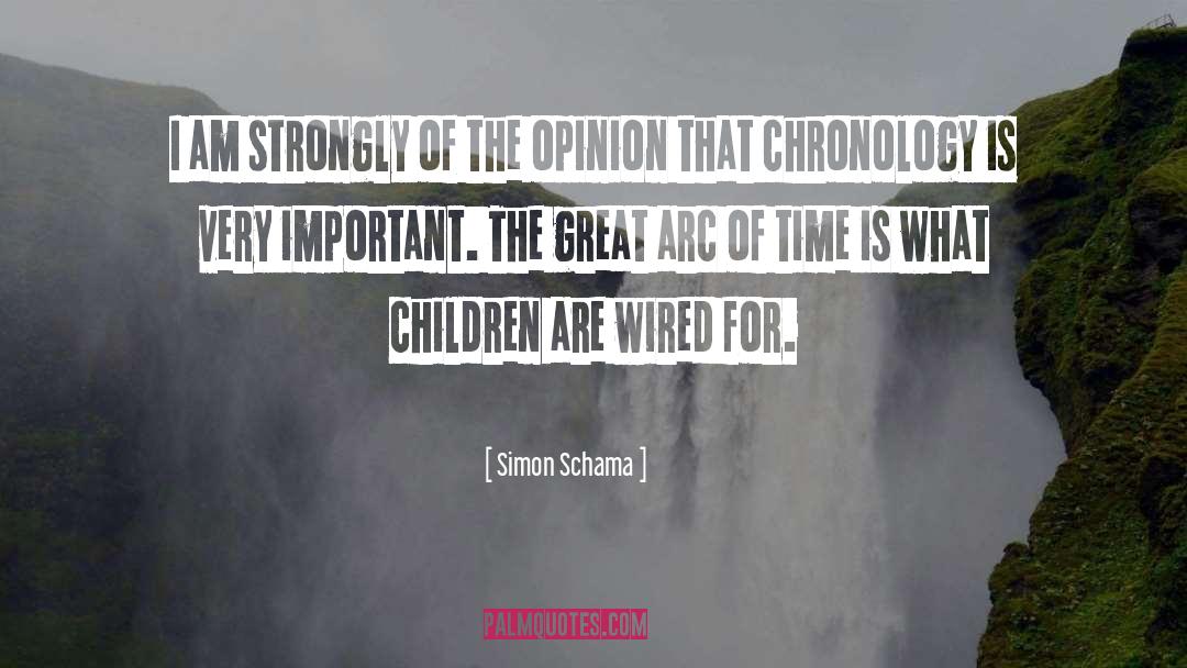 Chronology quotes by Simon Schama