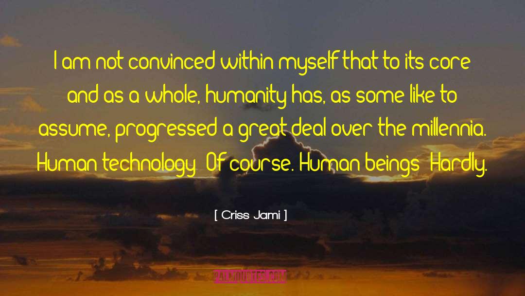 Chronology quotes by Criss Jami