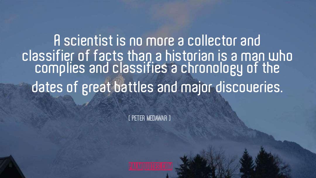 Chronology quotes by Peter Medawar