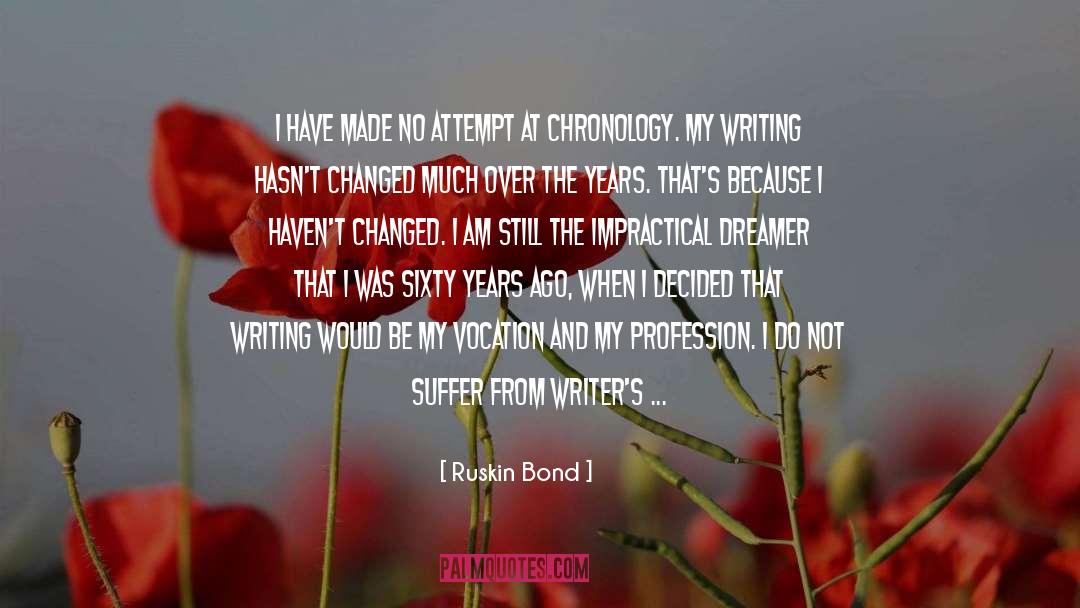 Chronology quotes by Ruskin Bond