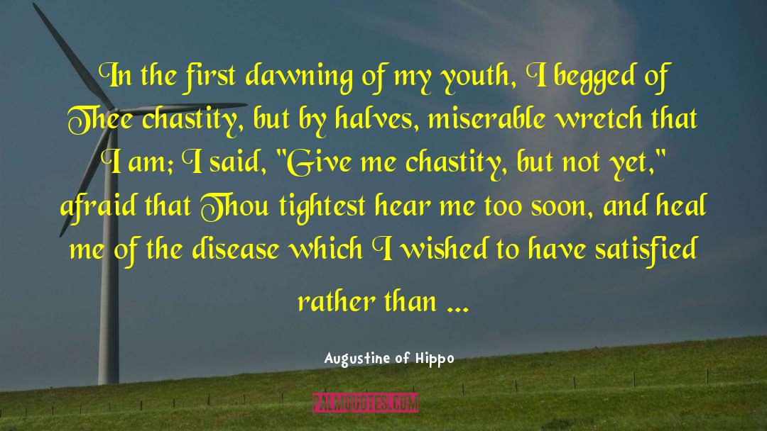 Chrons Disease quotes by Augustine Of Hippo