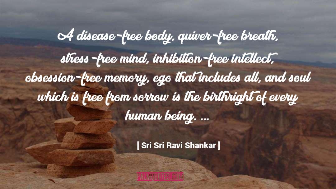 Chrons Disease quotes by Sri Sri Ravi Shankar