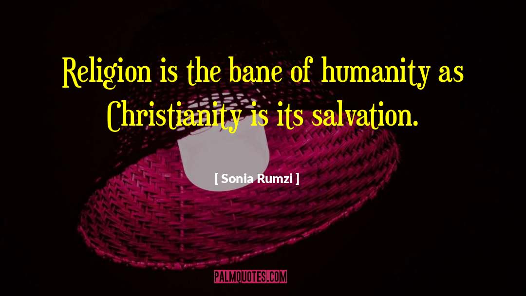 Chrristianity quotes by Sonia Rumzi