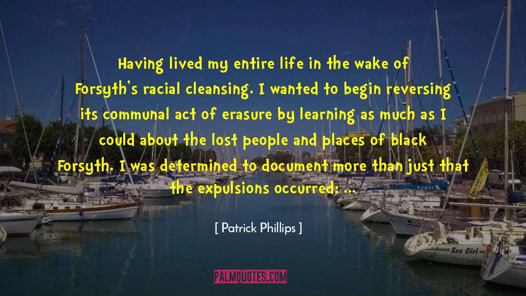 Chrys Phillips quotes by Patrick Phillips