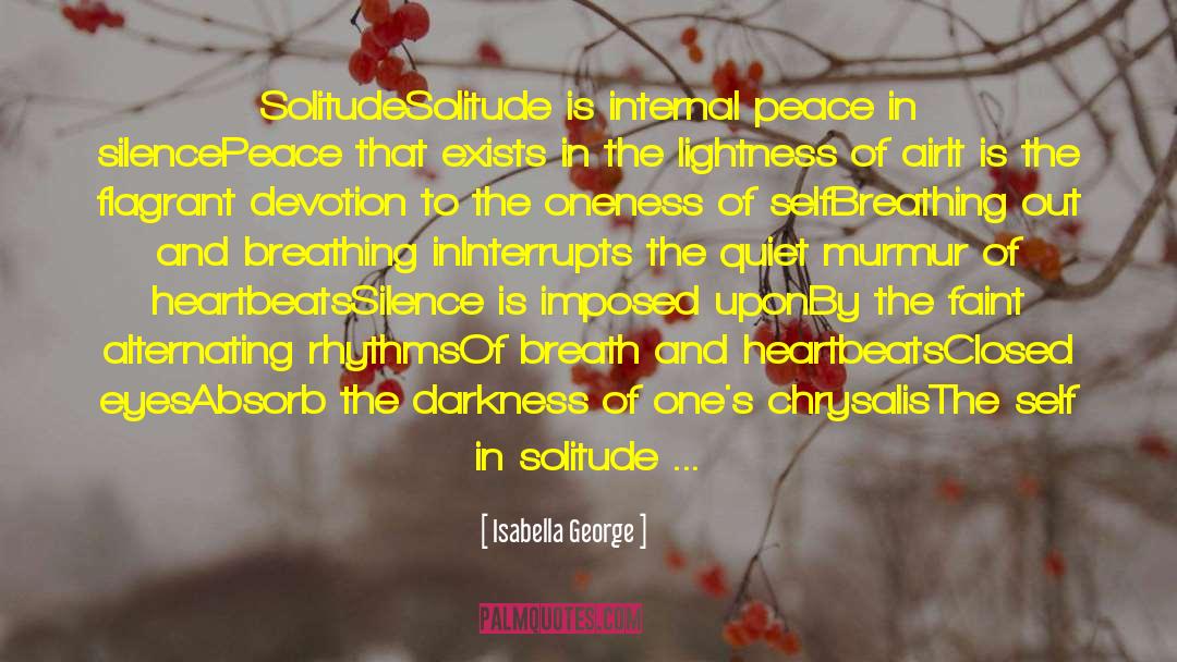 Chrysalis quotes by Isabella George