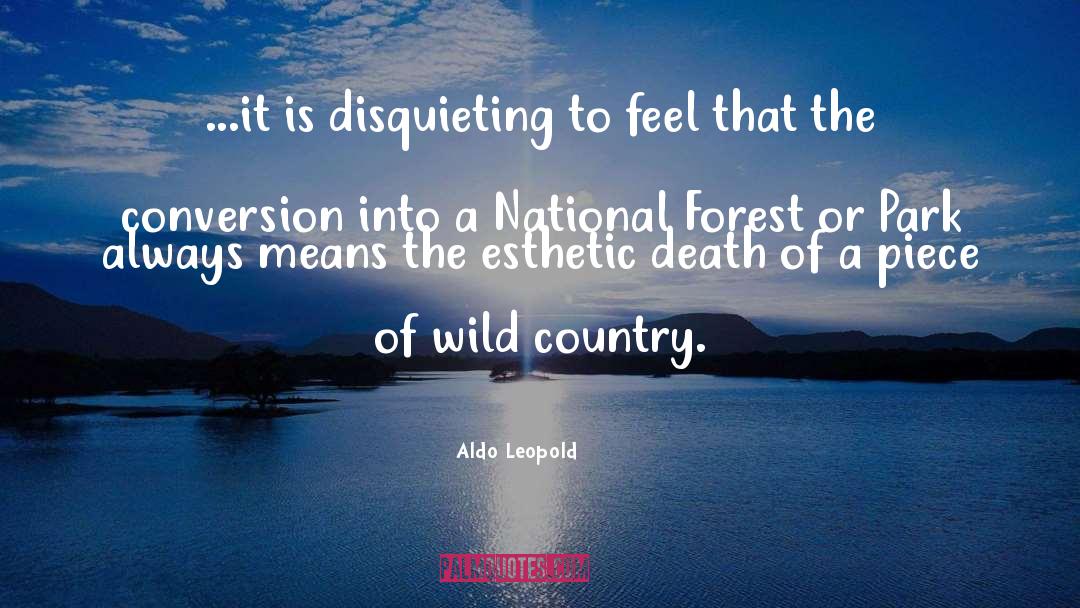 Chrysis Parks quotes by Aldo Leopold