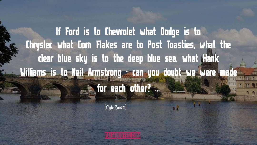 Chrysler quotes by Lyle Lovett