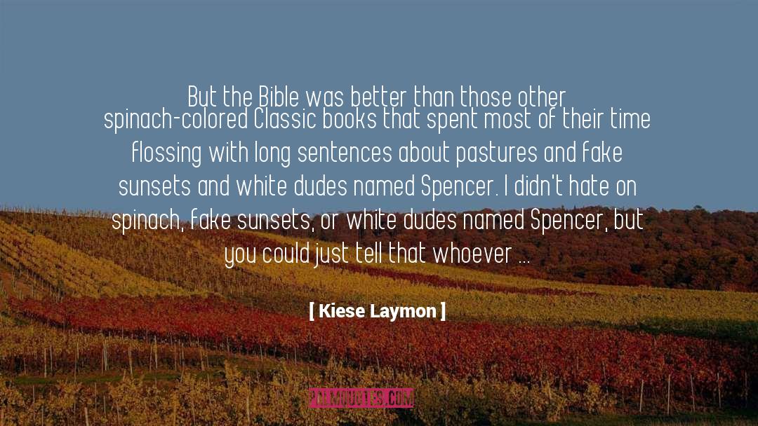 Chrysolite In The Bible quotes by Kiese Laymon