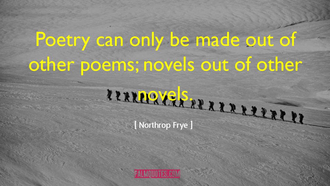Chtorr Novels quotes by Northrop Frye