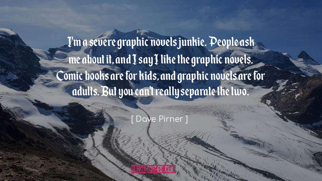 Chtorr Novels quotes by Dave Pirner