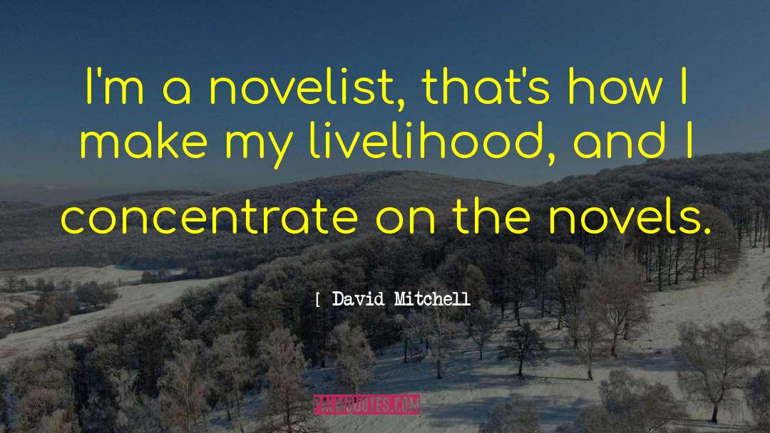 Chtorr Novels quotes by David Mitchell